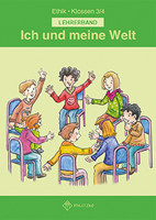 Ich und meine Welt, Lehrkraftband, Kl. 3/4 Ich und meine Welt, Lehrkraftband, Kl. 3/4